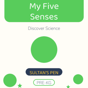 Pre-KG Science — My Five Senses